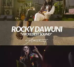 Rocky Dawuni - Wickedest Sound Ft. StoneBwoy